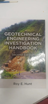 Geotechnical Engineering Investigation Handbook