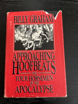 Approaching Hoofbeats: The Four Horsemen of the Apocalypse
