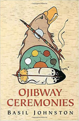 Ojibway Ceremonies