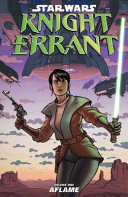 Star Wars: Knight Errant—Aflame