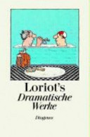 Loriots dramatische Werke