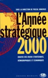 L'ANNEE STRATEGIQUE 1999-2000