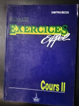Grammaire exercices Eiffel: Cours II: Et livre du professeur
