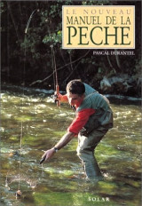 Le nouveau manuel de la pêche