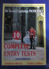 The revised Cambridge proficiency: 10 complete entry tests