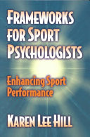 Frameworks for Sport Psychologists