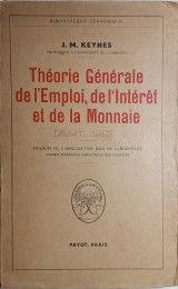 Théorie Générale de l'Emploi, de l'Intéret et de la Monnaie
