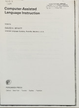 Computer Assisted Language Instruction (articles from various writers)
