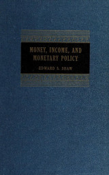 Money, Income, and Monetary Policy