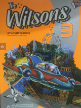 The Wilson’s 3 Student’s book/ teacher’s