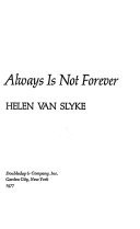 Always is Not Forever