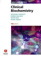 Lecture Notes: Clinical Biochemistry (7th edition)