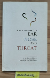 Easy Guide to Ear, Nose and Throat