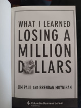What I learned losing a million dollars