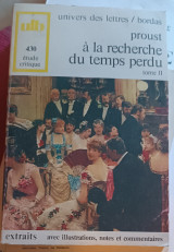 À la recherche du temps perdu tome II extraits, notes, commentaires, illustrations