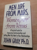 Men are from Mars, women are from Venus