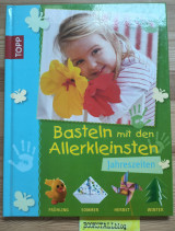 Basteln mit den Allerkleinsten - Jahreszeiten