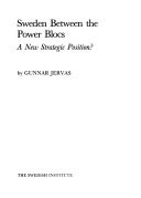 Sweden Between the Power Blocs