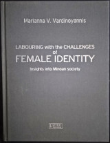 Labouring with the Challenges of Female Identity