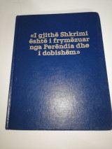 <<I gjithe Shkrimi esthe I frymezuar nga Perendia dhe I dobishem>>