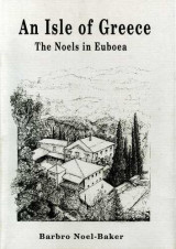 An isle of Greece - The Noels in Euboea