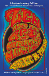 Zen and the Art of Motorcycle Maintenance 25th Anniversary Edition