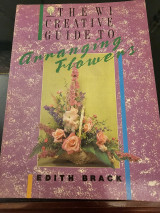 The WI Creative Guide to Arranging Flowers