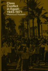 Class Conflict in Egypt, 1945-1970