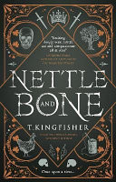 Nettle and Bone