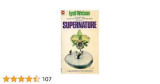 Supernature : A Natural History of the Supernatural