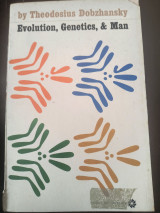 Evolution, Genetics and Man