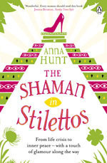The Shaman in Stilettos