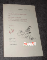 La revolution Francaise et ses repercussions dans la societe Grecque sous dominations ottomane