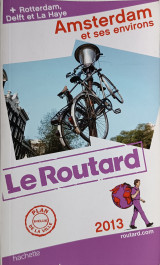 Le guide du routard Amsterdam et ses environs