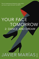 Your Face Tomorrow 2. Dance and Dream