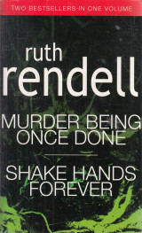 Murder Being Once Done and Shake Hands Forever