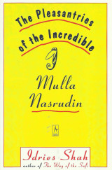 The pleasantries of the Incredible Mulla Nasrudin
