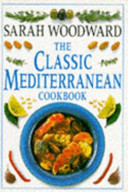 The Classic Mediterranean Cookbook