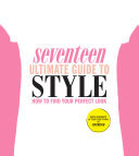 Seventeen Ultimate Guide to Style