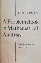 A Problem Book in Mathematical Analysis