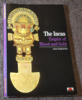 The Inkas Empire of Blood and Gold