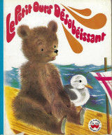 Le petit ours désobéissant