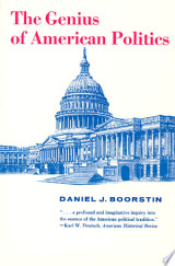 The Genius of American Politics