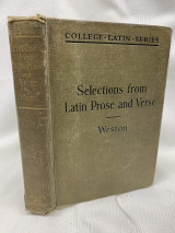 Selections from Latin Prose and Verse