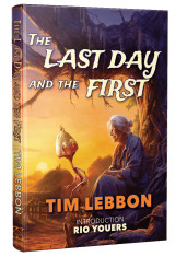 The Last Day and the First