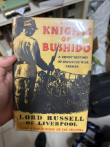 The Knights of Bushido: A History of Japanese War Crimes During World War II