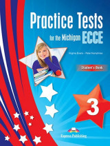 Practice Tests for the Michigan ECCE 3: Student's Book