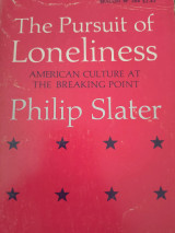 The Pursuit of Loneliness