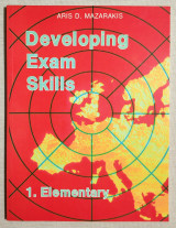 Developing Exam Skills - 1. Elementary - Mazarakis - 1991 - (Κώδ. Χ096)