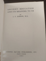Ancient Education and Its Meaning for Us